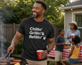 Chillin, Grillin, and Refillin T-shirt