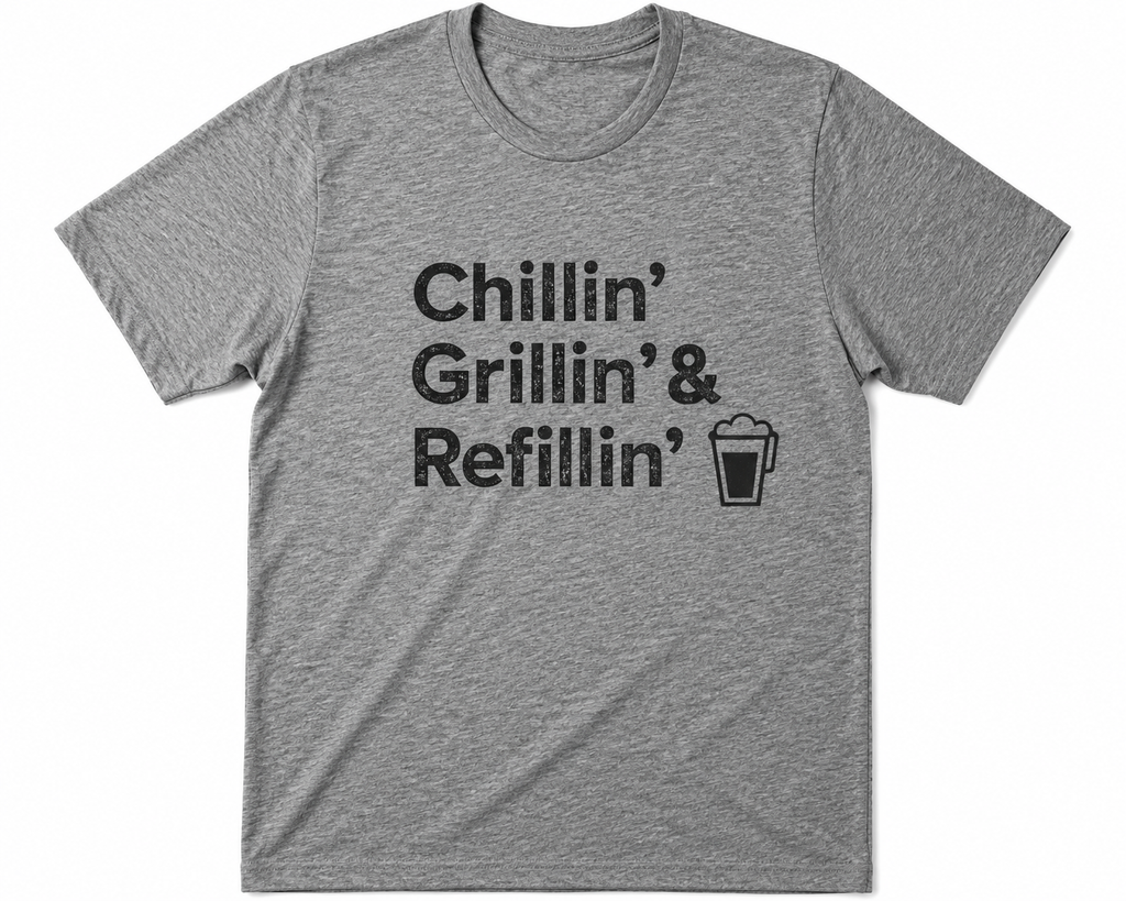 Grillin, Chillin, & Refillin t-shirt - heather grey
