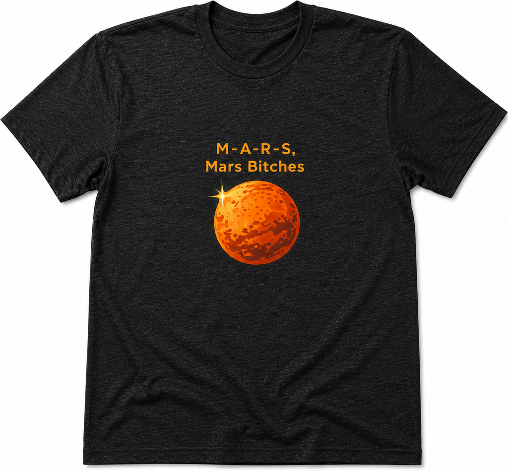 M-A-R-S, Mars Bitches
